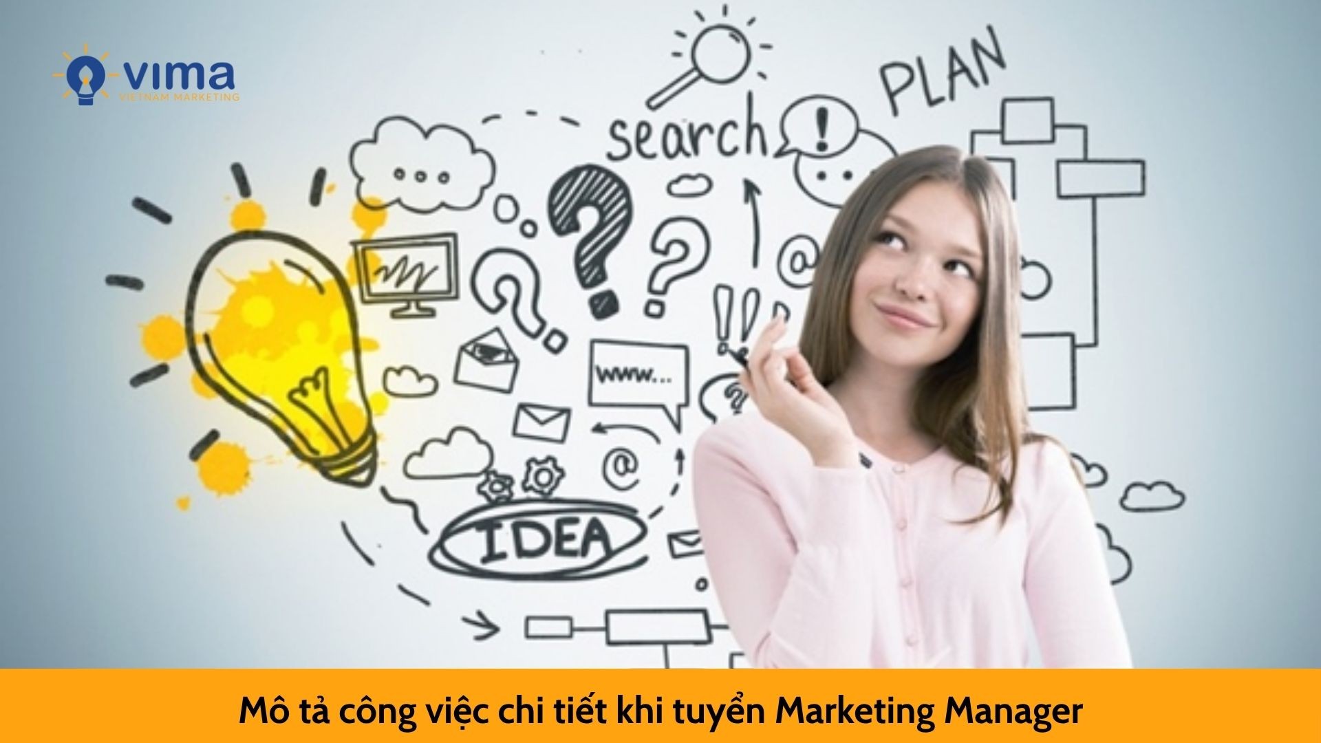 Mô tả công việc chi tiết khi tuyển Marketing Manager
